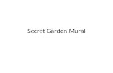 Secret garden mural