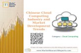 Chinese Cloud Computing Industry and Market Development Trends