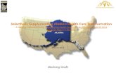 Supplementing Alaskan Healthcare Transformation