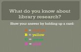 What do you know about library research