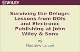 Surviving the Deluge: Lessons from DOIs and Electronic Publishing at John Wiley & Sons