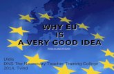 why eu is a good idea