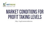 Market Conditions For Profit Taking