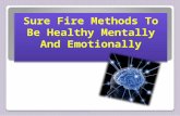 Sure fire methods to be healthy mentally and