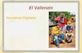 Narrativas Digitales - El vallenato