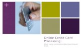 Online credit card processing:  What every e-commerce merchant should know