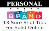 13 tried and tested tips for solid online personal brand