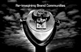Reimagining Brand Community