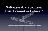 Software Architecture - Past-Present-Future