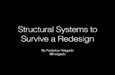 Structural Systems to Survive a Redesign