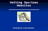 Vetting Spurious Websites