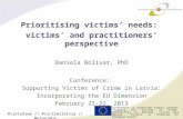 Prioritising victims’ needs: victims’ and practitioners’ perspective