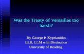 Was the Treaty of Versailles Too Harsh?