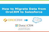 How to Migrate OroCRM to Salesforce in a Few Simple Steps
