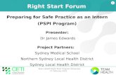 Presentation 1 - Preparation for Safe Practice as an Intern