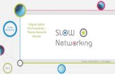 Miguel Júdice - SLOW Networking - 10.01.2013