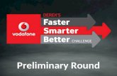 Preliminary round - Faster Smarter Better