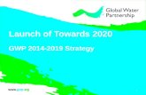 GWP Strategy Presentation, Towards 2020 (English)