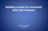 Building a team for successful Start-Up company - Aurelija Urbonaviciute