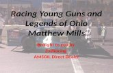 Matthew mills racing young guns and legends of ohio