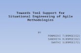 Towards tool support for situational engineering of agile methodology