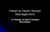 Heart To Heart Stress Management