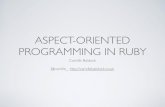 Aspect oriented programming in Ruby