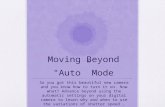 Photography-Moving beyond  auto  mode