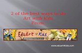 2 ways to give kids great art