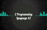 C programming language #2