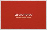 500 wants you - The interactive marketing platform
