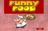Unit 7 - Funny food