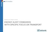 Madrid 21/3/14 Energy audit standards in transport