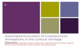 Automated evaluation of crowdsourced annotations in the cultural heritage domain