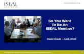 So You Want Be An ISEAL Member?