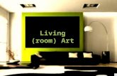 Living (Room) Art