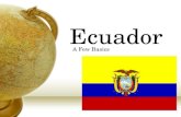 Ecuador  - A Few Basics