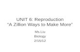 Unit6 reproduction liu