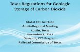 Railroad Commission of Texas - Regulations for Geologic Storage of Carbon Dioxide - Dave Hill - Global CCS Institute – Nov 2011 Regional Meeting