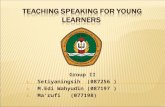 Teaching speaking for young learners