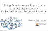 Mining Development Repositories to Study the Impact of Collaboration on Software Systems