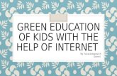 Green education of kids with the help of internet
