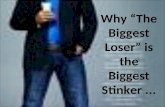 Why The Biggest Loser Is The Biggest Stinker