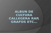 Albun De Cultura Callegera Rap, Grafos Etc