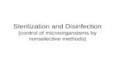 Sterilisation and disinfection - control of microorganisms by nonselective methods