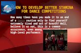 Ways to Develop a Better Stamina for Dance Competitions