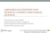 BOBCATSSS 2013 - Suomela, Allard - Libraries as Centers for Science Literacy and Public Science