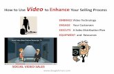 Social Video Sales - Use Video to Enhance Your Customer Engagement Process April 2011