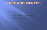 Carol Coke&Mentos Experiment