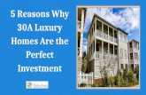 5 Reasons Why 30A Luxury Homes Are the Perfect Investment